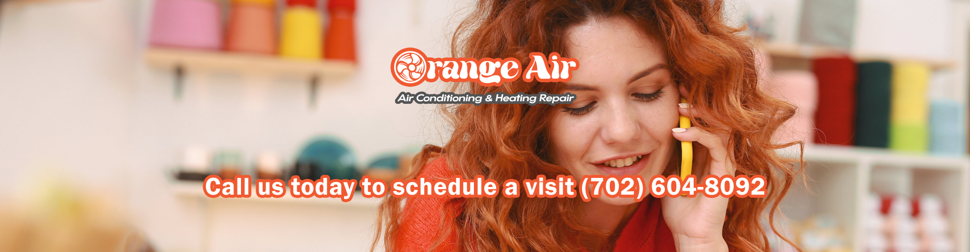 Contact Orange Air at (702) 604-8092